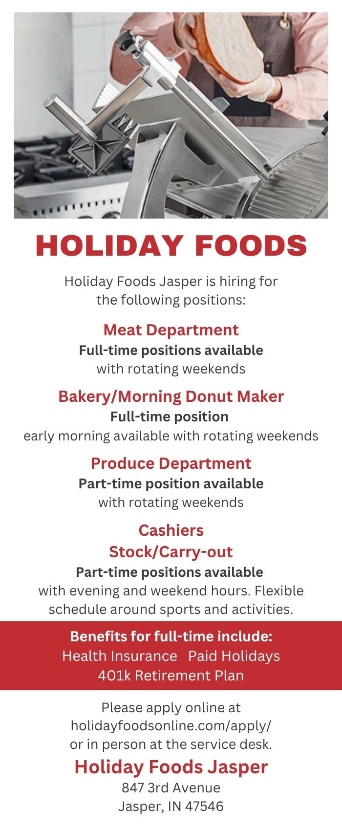 Holiday Foods Jasper hiring for Cashier/Carry-out, Meat, Bakery, and Produce Departments